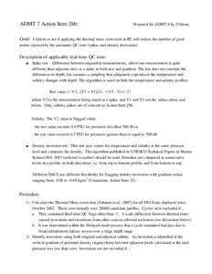 ADMT 7 Action Item 28b:                                       Prepared for ADMT 8 by J Gilson Goal:  J Gilson to see if applying the thermal mass correction in 