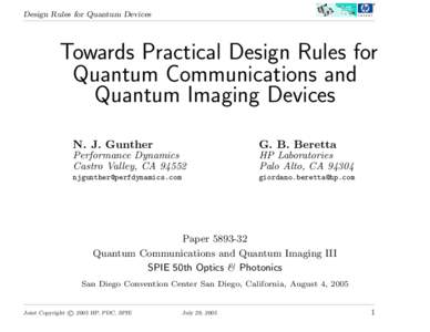 Design Rules for Quantum Devices  Towards Practical Design Rules for Quantum Communications and Quantum Imaging Devices N. J. Gunther