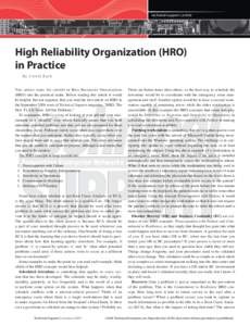 technical support | article  High Reliability Organization (HRO) in Practice By Lionel Dyck THIS ARTICLE TAKES THE CONCEPT OF HIGH RELIABILITY ORGANIZATIONS