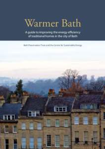 Environment / Energy policy / Bath Preservation Trust / Bath /  Somerset / Energy conservation / Bath and North East Somerset / Urban planning / Energy efficiency in British housing / Grade I listed buildings in Bath and North East Somerset / Local government in England / South West England / Sustainable building