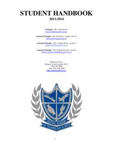 STUDENT HANDBOOK[removed]Principal – Mrs. Kim Fisenne [removed] Assistant Principal – Mr. Jeff Pusser – grades 10 & 12 [removed]