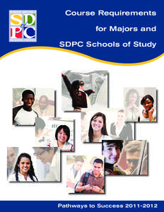 Course Requirements for Majors and SDPC Schools of Study Pathways to Success[removed]