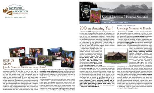 Sawtooth Interpretive & Historical Association  P.O. Box 75 - Stanley, Idaho[removed]ANNUAL NEWSLET TER 2013