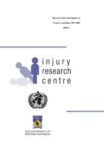 Bicycle Crashes and Injuries in Western Australia, RR131 Bicycle Crashes and Injuries in Western Australia, 