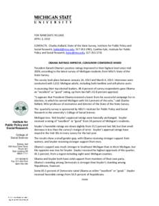 FOR IMMEDIATE RELEASE APRIL 3, 2013 CONTACTS: Charles Ballard, State of the State Survey, Institute for Public Policy and Social Research, , ; Cynthia Kyle, Institute for Public Policy and Soci