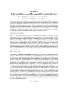 Lecture 12 Individual Fitness and Measures of Univariate Selection Bruce Walsh. . University of Arizona. ECOL 519A, MarchUniversity of Arizona Previous lectures examined the response to select
