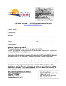 A Leadership Redondo Project  PATH OF HISTORY - SPONSORSHIP APPLICATION www.redondo.org/pathofhistory  Contact Name: