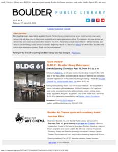 email : Webview : Library news: BLDG 61 makerspace grand opening, Boulder Art Cinema opens next week, author Jennifer Egan at BPL, and more!