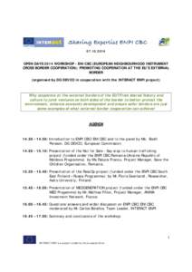 [removed]OPEN DAYS 2014 WORKSHOP - ENI CBC (EUROPEAN NEIGHBOURHOOD INSTRUMENT CROSS BORDER COOPERATION): PROMOTING COOPERATION AT THE EU’S EXTERNAL BORDER (organised by DG DEVCO in cooperation with the INTERACT ENPI