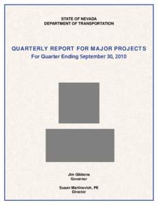 STATE OF NEVADA DEPARTMENT OF TRANSPORTATION QUARTERLY REPORT FOR MAJOR PROJECTS For Quarter Ending 6HSWHPEHU