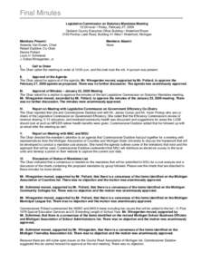 Final Minutes Legislative Commission on Statutory Mandates Meeting 12:00 noon • Friday, February 27, 2009 Oakland County Executive Office Building • Waterford Room 2100 Pontiac Lake Road, Building 41-West • Waterfo