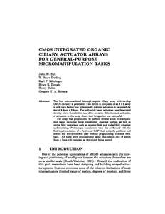 CMOS INTEGRATED ORGANIC CILIARY ACTUATOR ARRAYS FOR GENERAL-PURPOSE MICROMANIPULATION TASKS John W. Suh R. Bruce Darling