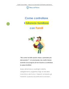 Carta Conto FAMILI - https://www.bancafucino.it/Carta-conto-famili/  Come controllare 1  il bilancio familiare