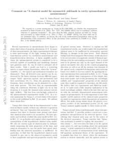 Comment on “A classical model for asymmetric sidebands in cavity optomechanical measurements” Amir H. Safavi-Naeini1 and Oskar Painter1 1  arXiv:1306.5309v1 [quant-ph] 22 Jun 2013