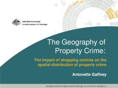 The Geography of Property Crime: The impact of shopping centres on the spatial distribution of property crime