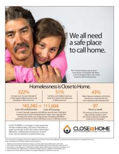We all need a safe place to call home. Visit closetohomeco.org to learn more about Coloradans like Dana and his daughter Rene who have