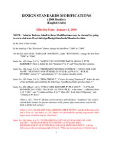 DESIGN STANDARDS MODIFICATIONS[removed]Booklet) (English Units) Effective Date: January 1, 2010 NOTE: Interim Indexes listed in these Modifications may be viewed by going to www.dot.state.fl.us/rddesign/DesignStandards/Sta