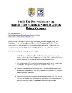 Public Use Restrictions for the Sheldon-Hart Mountain National Wildlife Refuge Complex For Immediate Release Sheldon-Hart Mountain Refuge Complex, Lakeview Oregon Contact: Aaron Collins, [removed]