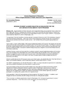 Arizona Department of Education Office of Superintendent of Public Instruction John Huppenthal For Immediate Release December 6, 2013  Contact: Jennifer Liewer