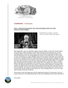 CLASSROOM | 9-12 Lessons :  FDR, A. PHILIP RANDOLPH AND THE DESEGREGATION OF THE DEFENSE INDUSTRIES Franklin Roosevelt delivers a fireside chat over the radio. Library of Congress