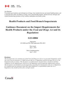 Pharmaceuticals policy / Pharmacology / Pharmacy / Food law / Drug safety / Food and Drugs Act / Natural health product / Regulation of therapeutic goods / Food and Drug Administration / Medicine / Pharmaceutical sciences / Health