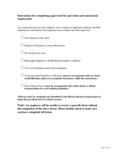 Instructions for completing paperwork for part-time and contractual employment Any contractual and part-time employee must complete an application package and other important tax information. Each applicant must complete