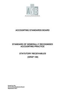 ACCOUNTING STANDARDS BOARD  STANDARD OF GENERALLY RECOGNISED ACCOUNTING PRACTICE  STATUTORY RECEIVABLES