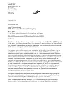 August 1, 2014 Via electronic mail Chuck Vanasdalan, Chair NAIC Market Analysis Procedures (D) Working Group Randy Helder NAIC Market Analysis Procedures (D) Working Group Staff Support