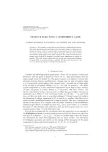 PROCEEDINGS OF THE AMERICAN MATHEMATICAL SOCIETY Volume 00, Number 0, Pages 000–000 SXXPRODUCT RULE WINS A COMPETITIVE GAME