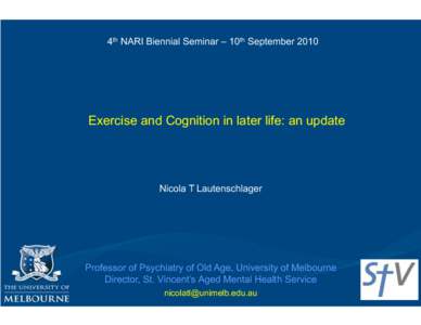 Old age / Cognitive science / Gerontology / Cognitive tests / Mild cognitive impairment / Dementia / Geriatrics / Cognition / Ageing / Medicine / Aging / Mind