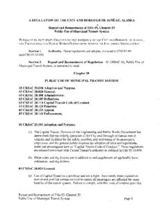 A REGULATION OF THE CITY AND BOROUGH OF JUNEAU, ALASKA  • Repeal and Reenactment of Title 03, Chapter 20 Public Use of Municipal Transit System