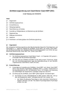 Zertifizierungsordnung zum Coach/Senior Coach BDP (ZOC) in der Fassung vomInhalt §1