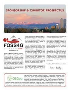 Photo by mclcbooks - http://flic.kr/p/8QG57V  SPONSORSHIP & EXHIBITOR PROSPECTUS Recent years have seen substantial changes in the geospatial industry. One of those changes