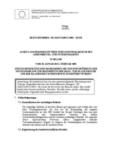 EUROPÄISCHE KOMMISSION GENERALDIREKTION GESUNDHEIT UND VERBRAUCHERSCHUTZ Direktion F: Lebensmittel- und Veterinäramt Der Direktor  Grange,