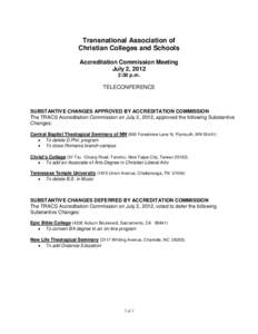 Transnational Association of Christian Colleges and Schools Accreditation Commission Meeting July 2, 2012 2:30 p.m.