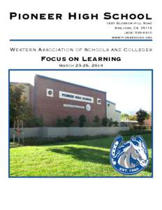 Pioneer High School 1290 Blossom Hill Road San Jose, CA[removed]6310 www.pioneerhigh.org