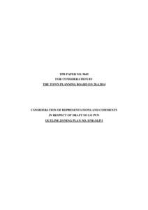 TPB PAPER NO[removed]FOR CONSIDERATION BY THE TOWN PLANNING BOARD ON[removed]CONSIDERATION OF REPRESENTATIONS AND COMMENTS IN RESPECT OF DRAFT SO LO PUN