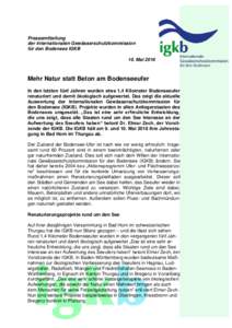 Pressemitteilung der internationalen Gewässerschutzkommission für den Bodensee IGKB 10. MaiMehr Natur statt Beton am Bodenseeufer