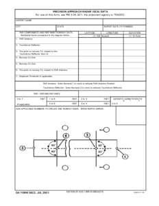 PRECISION APPROACH RADAR (GCA) DATA For use of this form, see FM[removed]; the proponent agency is TRADOC. AIRPORT NAME CITY  STATE