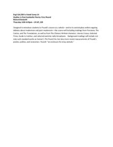 Engl-GA.2924 x-listed Comp Lit Studies in Post-Symbolist Poetry: Ezra Pound Richard Sieburth Thursday 2:00-4:45pm---19 UP, 229 Designed to introduce students to Pound’s oeuvre as a whole—and to its central place with