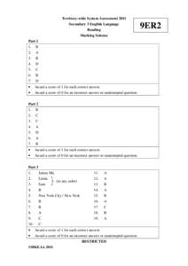 Territory-wide System Assessment 2011 Secondary 3 English Language Reading Marking Scheme Part 1 1.