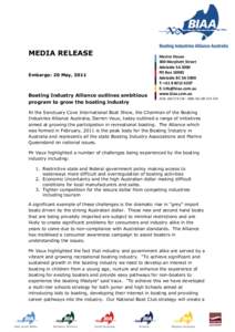    MEDIA RELEASE Embargo: 20 May, 2011  Boating Industry Alliance outlines ambitious