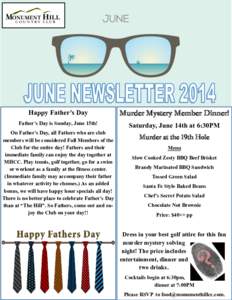 Happy Father’s Day  Murder Mystery Member Dinner! Father’s Day is Sunday, June 15th!