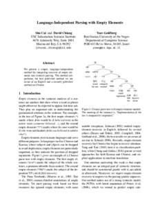 Language-Independent Parsing with Empty Elements Shu Cai and David Chiang USC Information Sciences Institute 4676 Admiralty Way, Suite 1001 Marina del Rey, CA 90292