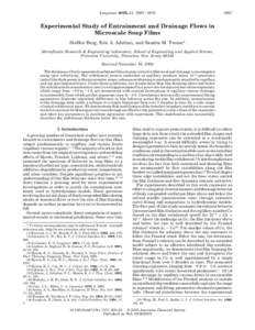 Langmuir 2005, 21, [removed]Experimental Study of Entrainment and Drainage Flows in Microscale Soap Films