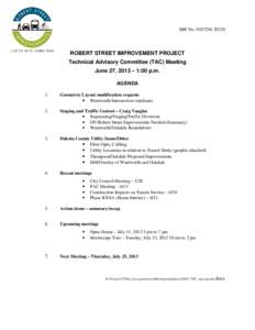 SRF No[removed]ROBERT STREET IMPROVEMENT PROJECT Technical Advisory Committee (TAC) Meeting June 27, 2013 – 1:00 p.m. AGENDA