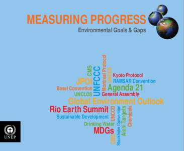 MEASURING PROGRESS Montreal Protocol UNCED UNFCCC