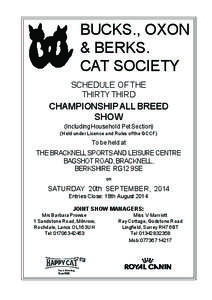 BUCKS., OXON & BERKS. CAT SOCIETY SCHEDULE OF THE THIRTY THIRD