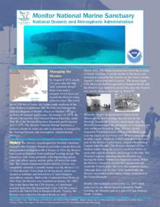 Monitor National Marine Sanctuary National Oceanic and Atmospheric Administration Managing the Monitor In August of 1973, nearly