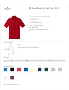 68-Ounce Pique Knit Sport Shirt[removed]ounce, 100% combed ring s pun cotton pique Flat knit collar and cuffs 2-button placket Pearlized buttons